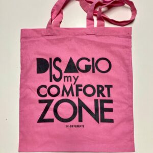 shopper disagio is my comfort zone - cotone 140g borsa tote - rosa